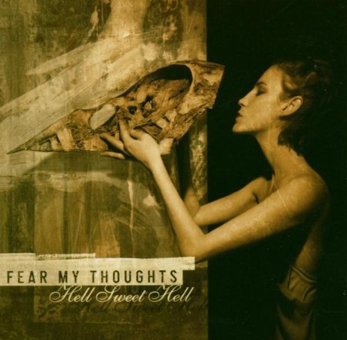 Fear My Thoughts - Hell Sweet Hell - Zortam Music