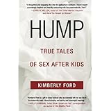 hump true tales of sex after kids