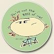 You're Not The Boss of Me Auto Coaster, Single Coaster for Your Car