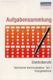 Produkt-Bild: Testaufgaben aus der PAL-Aufgabenbank f&uuml;r die Berufsausbildung: Aufgabensammlung Testaufgaben f&uuml;r die Berufsausbildung, Elektroberufe (Energietechnik), Technische Kommunikation