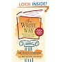 The Write Way: The S.P.E.L.L. Guide to Real-Life Writing (Society for the Preservation of English Language and Literature)