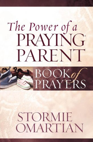 The Power of a Praying? Parent Book of Prayers Power of a Praying Book of Prayers