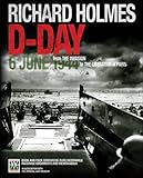 D-Day : from the invasion to the liberation of Paris