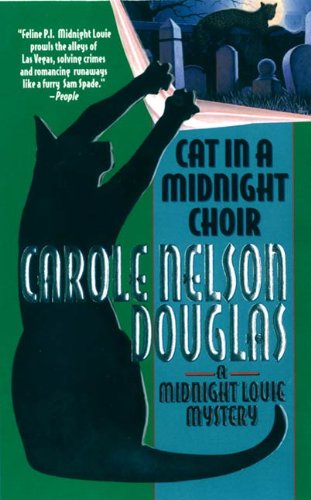 Cat in a Midnight Choir: A Midnight Louie Mystery (Midnight Louie Mysteries Book 14)