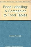 Food labelling : a companion to Food tables