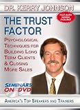 The Trust Factor - Psychological Techniques for Increasing Sales - Motivational Sales Training DVD Video