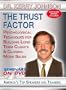 The Trust Factor - Psychological Techniques for Increasing Sales - Motivational Sales Training DVD Video