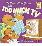 [(The Berenstain Bears and Too Much TV )] [Author: Stan Berenstain] [Apr-1984]