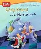 K&ouml;nig Kr&uuml;mel und die Monsterbande - Katja Reider