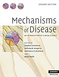 Mechanisms of disease : an introduction to clinical science