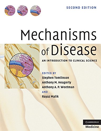 Mechanisms of Disease: An Introduction to Clinical Science (Cambridge Medicine (Paperback))