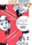 Social Media 101: Tactics and Tips to Develop Your Business Online