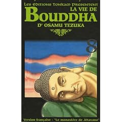 La vie de Bouddha, Tome 8 : Le Monast�re de Jetavana