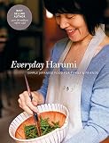 Everyday Harumi : simple Japanese food for family & friends