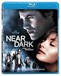 Near Dark [Blu-ray]
