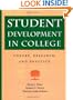Student Development in College: Theory, Research, and Practice (Jossey-Bass Higher and Adult Education)
