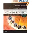 Corneal Surgery: Theory Technique and Tissue by Frederick S. Brightbill MD, Peter J. McDonnell MD, Charles N. J. McGhee MB PhD FRCS FRCOphth FRANZCO, and Ayad A. Farjo MD