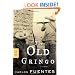 The Old Gringo: A Novel
