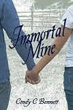Immortal Mine (An Immortal Life)