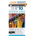 DK Eyewitness Top 10 Travel Guide: Buenos Aires: Eyewitness Top Ten Travel Guides