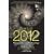 Toward 2012: Perspectives on the Next Age