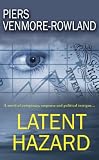 Latent hazard