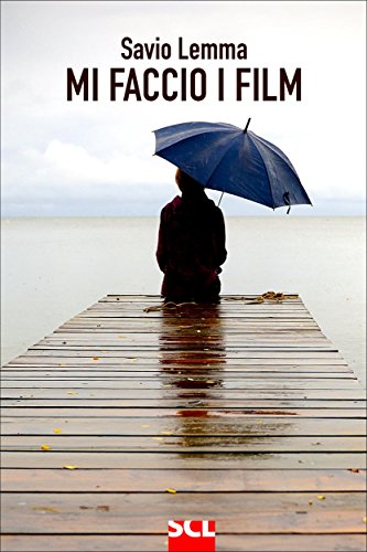 Mi faccio i film (Italian Edition)