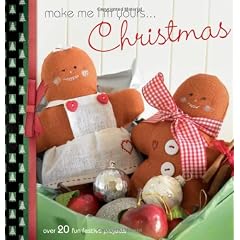 Make Me I'm Yours... Christmas: Over 20 fun festive craft projects
