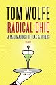 Radical Chic & Mau-Mauing the Flak Catchers
