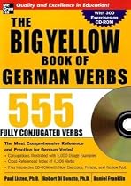 The Big Yellow Book of German Verbs (Book w/CD-ROM): 555 Fully Conjugated Verbs (Big Book of Verbs Series)