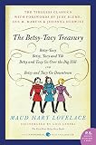The Betsy-Tacy Treasury: The First Four Betsy-Tacy Books