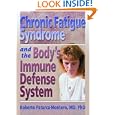 Chronic Fatigue Syndrome and the Body's Immune Defense System (Haworth Research Series on Malaise, Fatigue, and Debilitation) (Haworth Research Series on Malaise, Fatigue, and Debilitation)