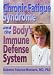 Book Chronic Fatigue Syndrome and the Body's Immune Defense System (Haworth Research Series on Malaise, Fatigue, and Debilitation) (Haworth Research Series