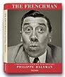 The Frenchman: A Photographic Interview with Fernandel (Photo Books) (Photo Books S.)