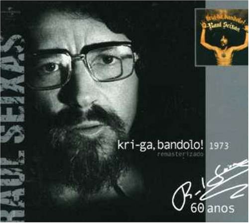 Raul Seixas - Krig-Ha, Bandolo! - Zortam Music