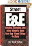 Street E & E: Evading, Escaping, And Other Ways To Save Your Ass When Things Get Ugly