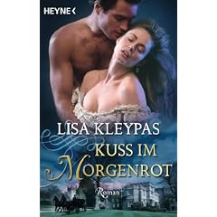 Kuss im Morgenrot: Roman