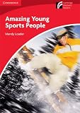Amazing Young Sports People Level 1 Beginner/Elementary (Cambridge Discovery Readers)