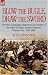 Search : Blow the Bugle, Draw the Sword: The Wars, Campaigns, Regiments and Soldiers of the British & Indian Armies During the Victorian Era, 1839-1898