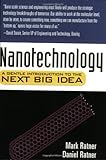 Nanotechnology: A Gentle Introduction to the Next Big Idea