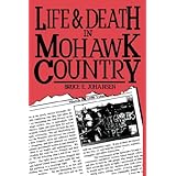 life and death in mohawk country