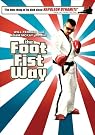 The Foot Fist Way