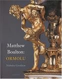 Review Christies Books  / Matthew Boulton: Ormolu