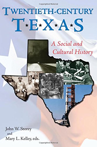 Twentieth-Century Texas: A Social and Cultural History