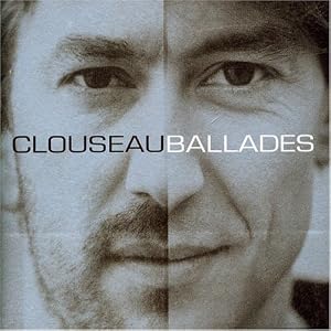 Clouseau -  Ballades