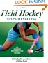Field Hockey: Steps to Success - 2nd Edition (Steps to Success Sports Series)