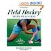 Field Hockey: Steps to Success - 2nd Edition (Steps to Success Sports Series)