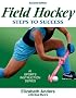Field Hockey Steps to Success, 2e