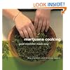 Marijuana Cooking: Good Medicine Made Easy