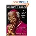 God Has a Dream: A Vision of Hope for Our Time